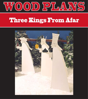 Three Kings From Afar Woodworking Plan